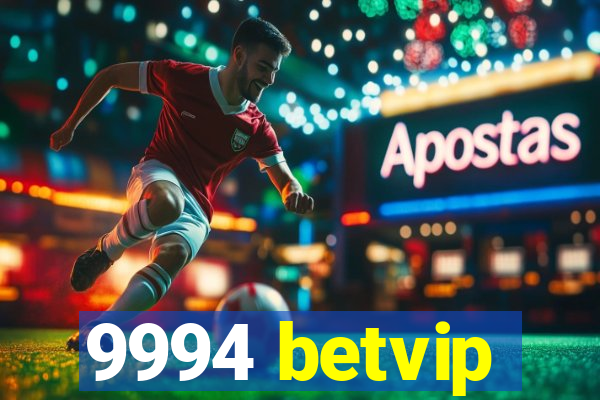 9994 betvip